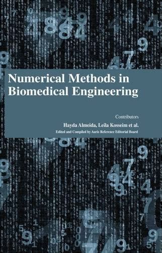 Numerical Methods In Biomedical Engineering By Et Al Hayda Almeida