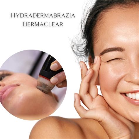 Hydradermabrazja Skuteczny i Komfortowy Zabieg Oczyszczania Skóry