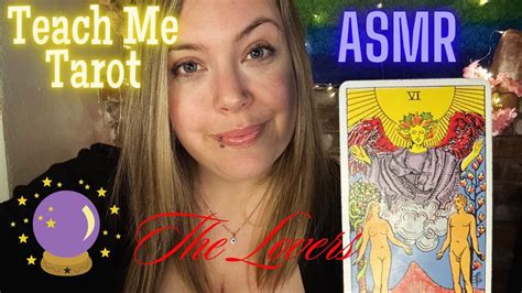 Learn Tarot Through Asmr Teach Me Tarot Series The Lovers Youtube