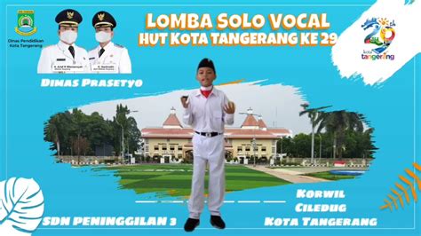 Lomba Solo Vokal Hut Kota Tangerang Ke Youtube