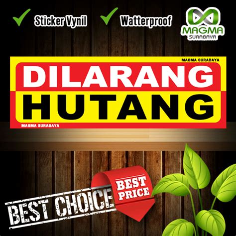 Jual Stiker Dilarang Hutang Tidak Boleh Ngutang Tidak Melayani