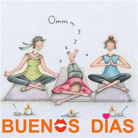 Pin En Yoga Y Pilates Buenos Dias Princesa Frases Saludos De Buenos