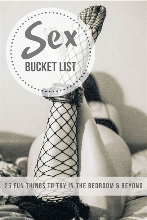 Sex Bucket List 25 sjove ting til at prøve i soveværelset og videre