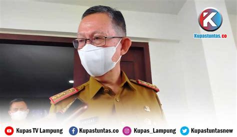 Kupas Tuntas Pemprov Lampung Segera Gelar Rakor Dengan Opd Yang