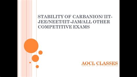 Stability Of Carbanion Iit Jeeneetiit Jam Competitive Examsacademy