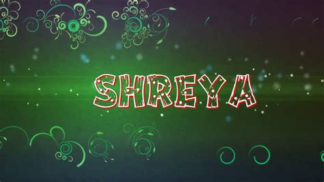 Shreya Name Animation Youtube