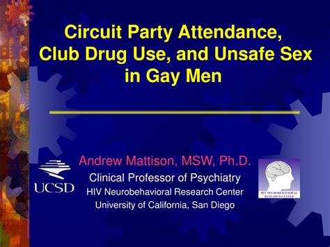 Ppt Circuit Party Attendance Club Drug Use And Unsafe Sex In Gay