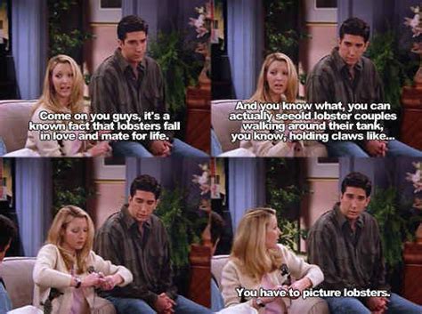 Phoebe Buffay Quotes Lobster - ShortQuotes.cc