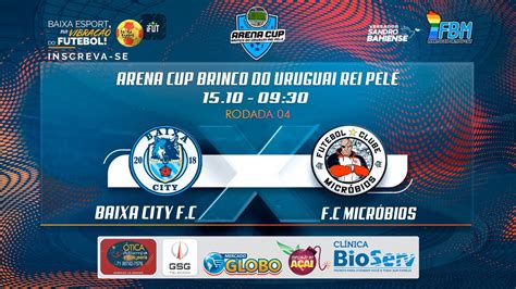 Rodada Baixa City F C X F C Micr Bios Arena Cup Brinco Do