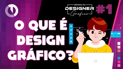 O que é Design Gráfico O que faz um Designer Gráfico YouTube