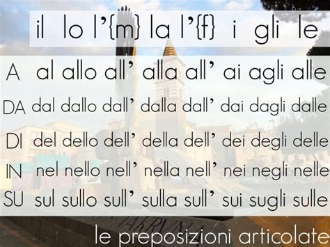 Articulated Prepositions In Italian By Cher Hale