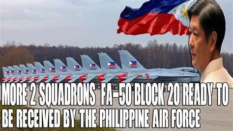 MORE 2 SQUADRONS FA 50 BLOCK 20 READY TO BE RECEIVED BY THE PHILIPPINE