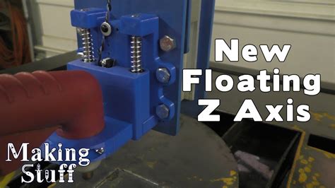 Diy Cnc Plasma New Floating Z Axis Youtube