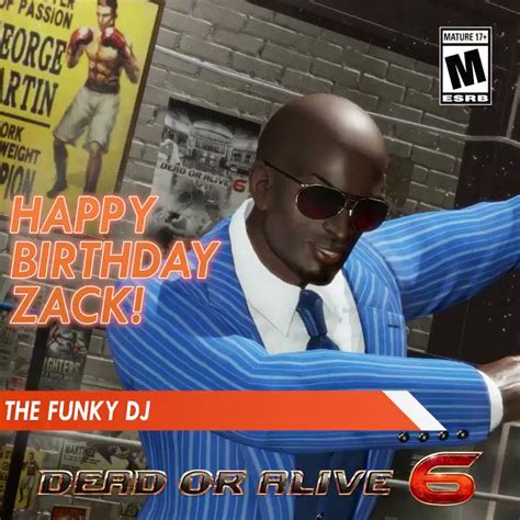 Official DEAD OR ALIVE Fighting Game On Twitter Happy Birthday Zack