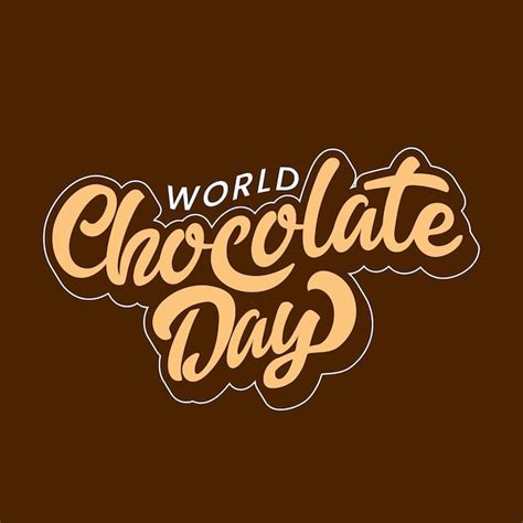 Un Poster Per La Giornata Mondiale Del Cioccolato Logo Calligrafico