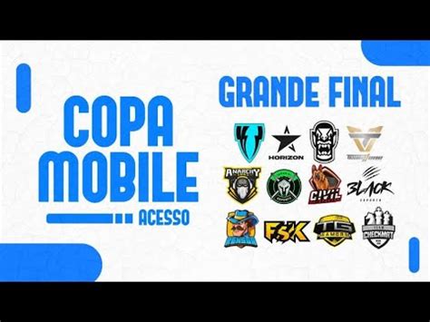 GRANDE FINAL COPA MOBILE GWL ACESSO DIA 03 YouTube