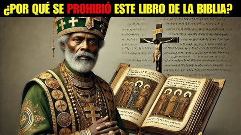 POR ESO LA BIBLIA ETÍOPE FUE PROHIBIDA DE LA BIBLIA REAL MOTIVO