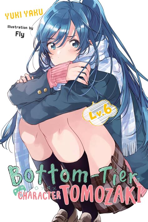 Mua Bottom Tier Character Tomozaki Vol 6 Light Novel Volume 6