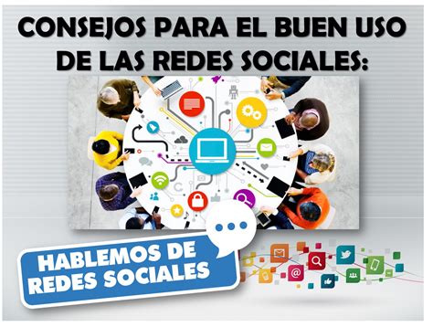 Consejos Para El Buen Uso De Las Redes