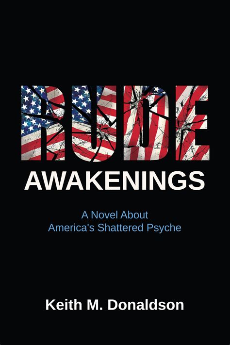 Rude Awakenings Keith M Donaldson Bqb Independent Book Publisher