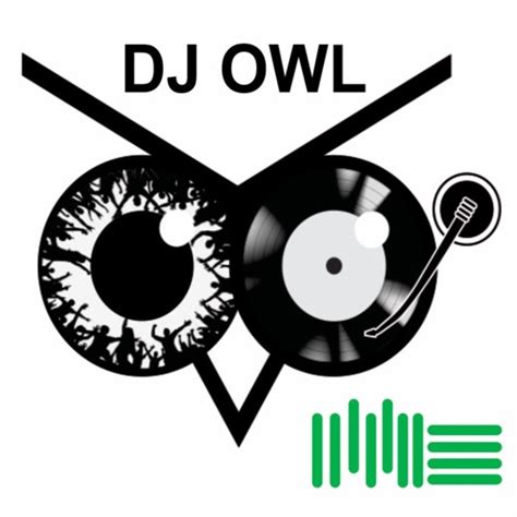 Stream Dj Owl Music Listen To Songs Albums Playlists For Free On