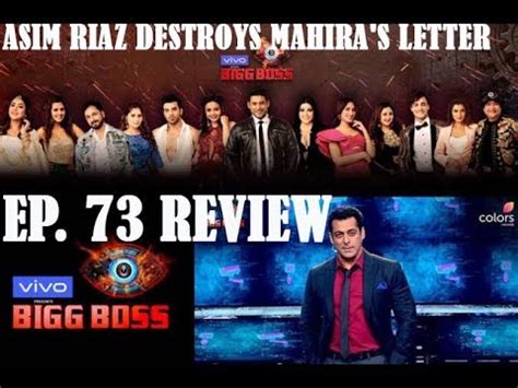 Bigg Boss Review Ep Asim Destroys Mahira S Letter Right Or