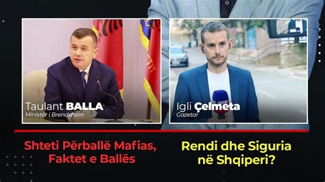 Nga Politika N Luft Me Krimin Dhe Mafian Ministri Taulant Balla Flet