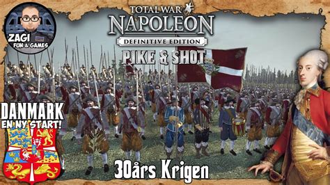 Danmark 30års Krigen Pike Shot Napoleon Total War En Ny