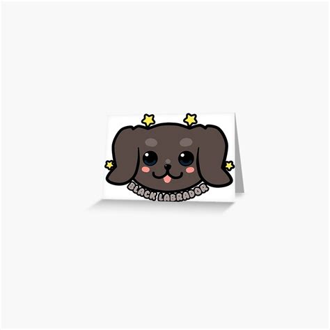 Kawaii Black Labrador Dog Face Greeting Card For Sale By Techranova