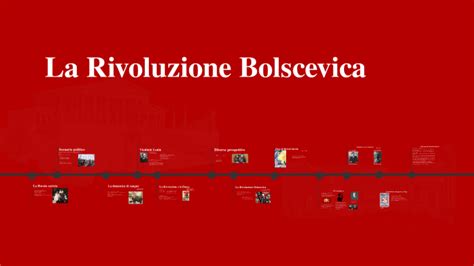 La Rivoluzione Bolscevica By Sioir Sassi On Prezi