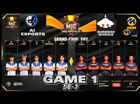 Ai Esports Vs Burmese Ghouls Game Mahar Invetitional Cup Grand