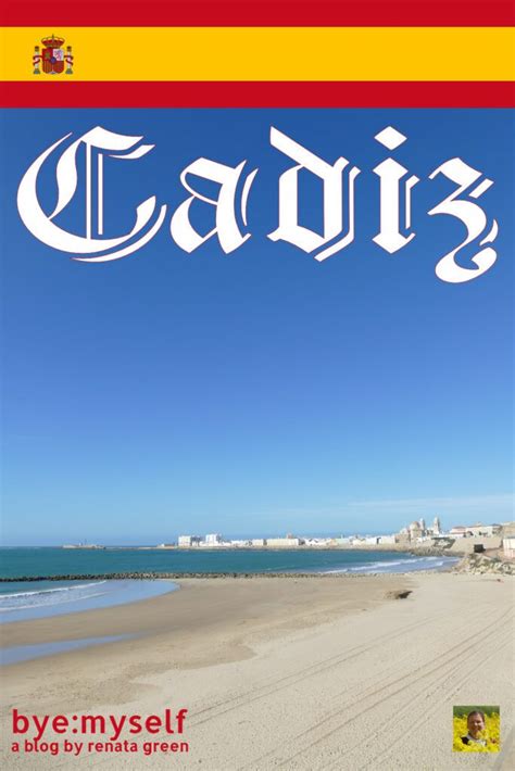 Pinnable Picture On The Post Guide To CADIZ The Oldest City In Europe