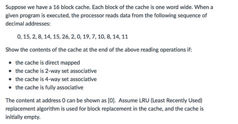 Solved Suppose We Have A Block Cache Each Block Of The Chegg