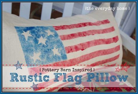 Pottery Barn Inspired Stenciled Flag Pillow Pottery Barn Pillows Pottery Barn Inspired Pillows