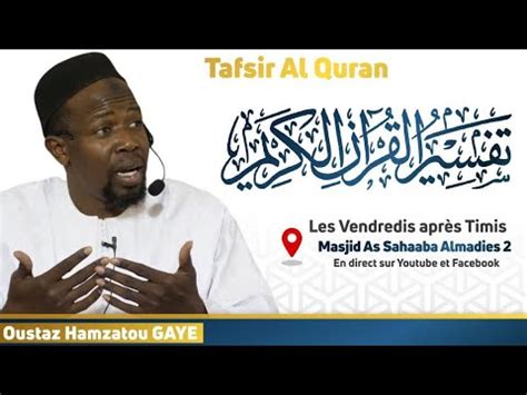 Tafsir Al Quran Sourate An Nissa V Suite Oustaz Hamza Gaye Youtube