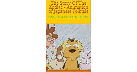 The Story Of The Zodiac Animation Of Japanese Folktale Story For