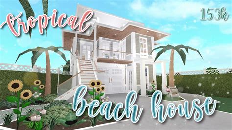 Bloxburg Tropical Beach House 153k Youtube