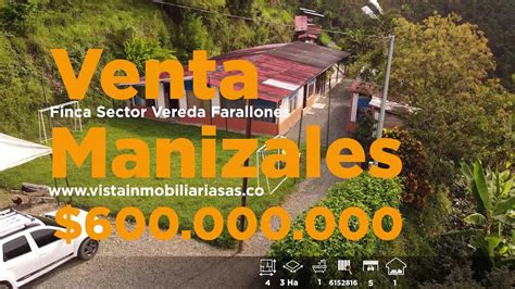 Venta Fantástica Finca en el Sector Vereda Farallones Manizales