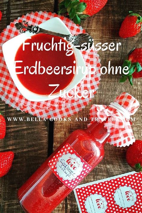 Rezept für zuckerfreien Erdbeersirup sirup selbstgemacht ohnezucker