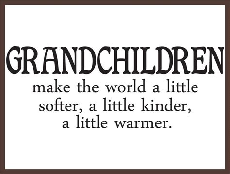 25 Quotes About Grandchildren Being A Blessing Quotesbae