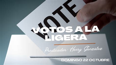 Votos a la Ligera 22 10 2023 Predicador Henry González YouTube