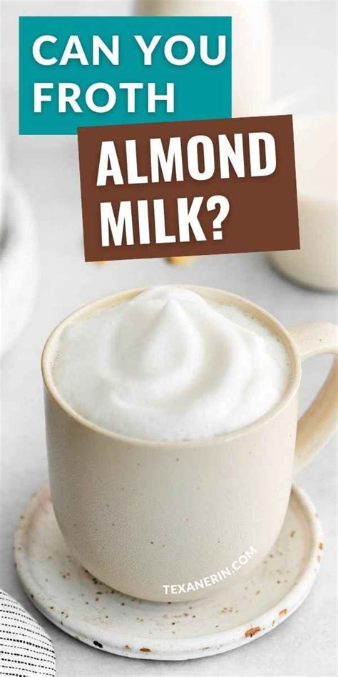 Can You Froth Almond Milk Almond Milk Recipes Frothing Almond Milk