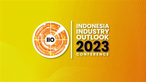 Indonesia Industry Outlook 2023 IIO 2023 YouTube