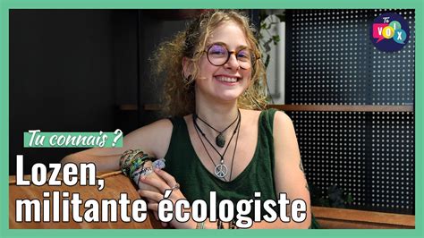 Lozen 18 ans militante écologiste témoigne de son engagement YouTube