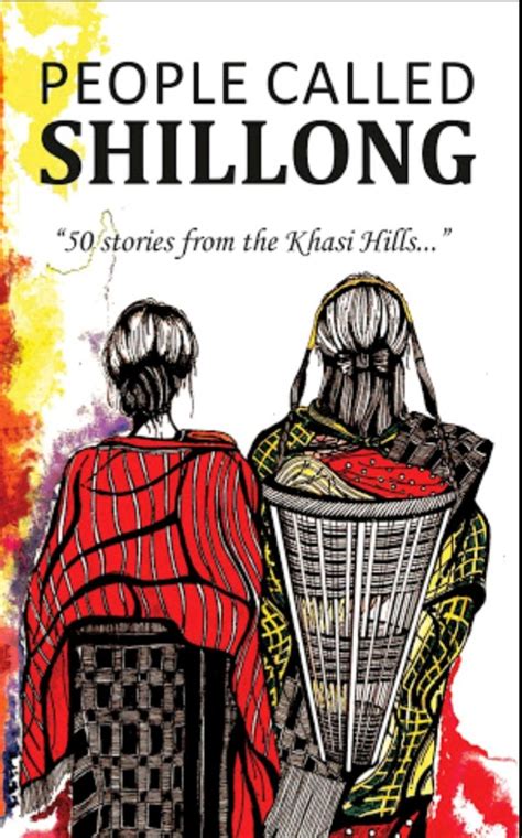 Book Review: People Called Shillong – 50 stories from the Khasi Hills ...