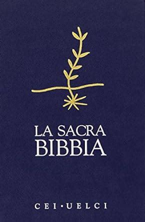 La Sacra Bibbia Conferenza Episcopale Italiana Amazon It Libri