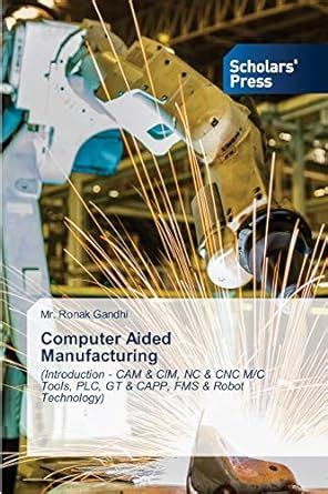 Buy Computer Aided Manufacturing Book Online At Low Prices In India