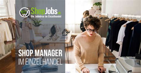 Gr Nde F R Den Einzelhandel Shopjobs Blog