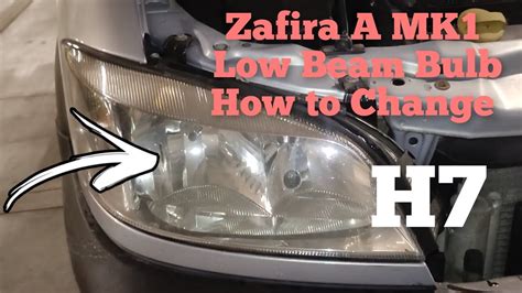 How To Change Low Beam Headlight Bulb Opel Vauxhall Zafira A Mk Youtube