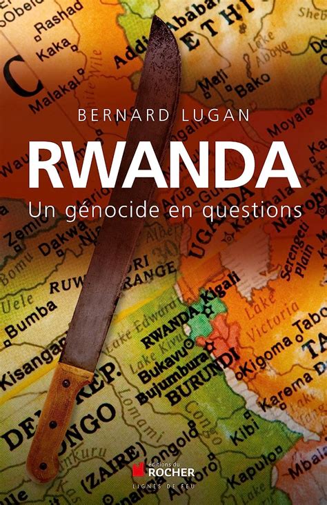 Amazon Fr Rwanda Un G Nocide En Questions Un G Nocide En Questions